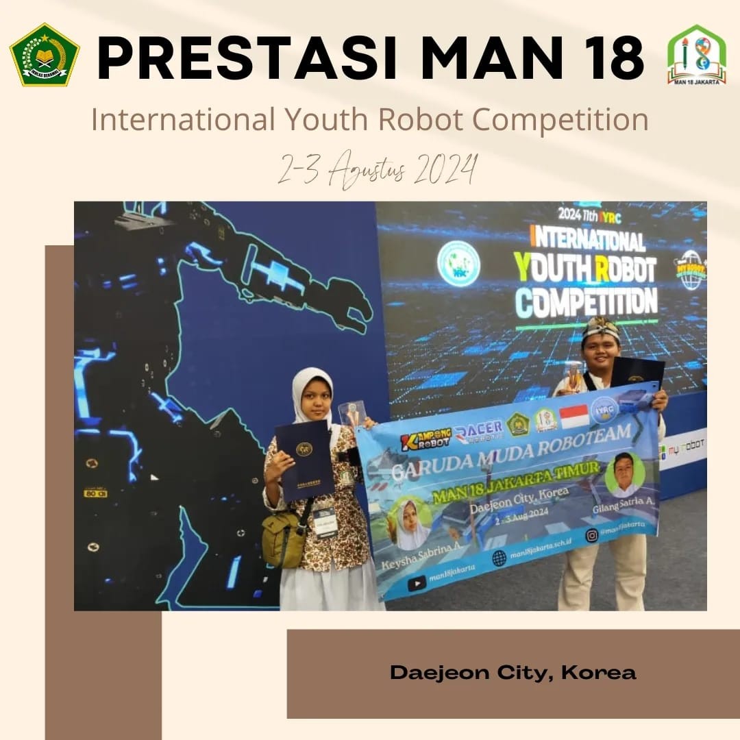 Tim Robotic MAN 18 Jakarta Timur Juara 3 Perlombaan International Robotic Competition di Korea